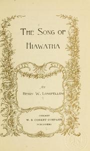 Cover of: The song of Hiawatha by Henry Wadsworth Longfellow