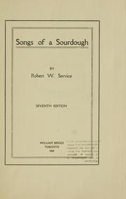 Cover of: Songs of a sourdough | Robert W. Service