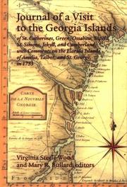 Journal of a visit to the Georgia Islands of St. Catharines, Green, Ossabaw, Sapelo, St. Simons, Jekyll, and Cumberland, with comments on the Florida islands of Amelia, Talbot, and St. George, in 1753 by Jonathan Bryan