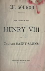 Cover of: Son opinion sur Henry VIII de Camille Saint-Saëns