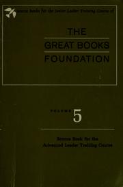 Cover of: Source books for the junior leadership training course of the Great Books Foundation.