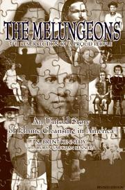 Cover of: The Melungeons: the resurrection of a proud people : an untold story of ethnic cleansing in America