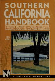 Cover of: Southern California handbook: including greater Los Angeles, Disneyland, San Diego, Death Valley and other desert parks