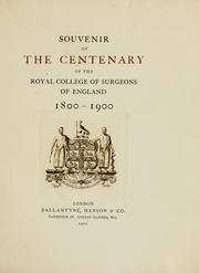 Cover of: Souvenir of the centenary of the Royal college of surgeons of England, 1800-1900.