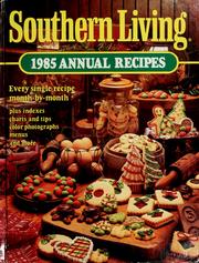Cover of: Southern Living 1985 annual recipes. by Southern Living