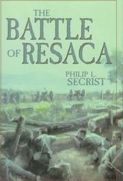 Cover of: The Battle of Resaca: Atlanta campaign, 1864