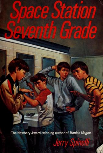 Space Station Seventh Grade (Space Station Seventh Grade #1) by Jerry Spinelli
