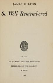 Cover of: So well remebered by J. Hilton