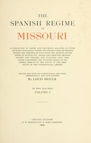 Cover of: The Spanish regime in Missouri by Louis Houck