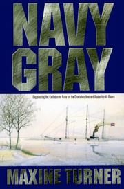 Navy gray by Maxine T. Turner