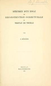 Cover of: Spécimen d'un essai de reconstruction conjecturale du Tristan de Thomas, von J. Bédier.
