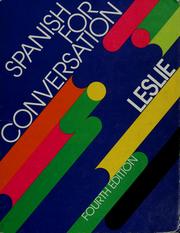 Cover of: Spanish for conversation: a beginning grammar