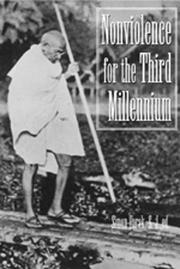 Cover of: Nonviolence for the Third Millennium: Its Legacy and Future