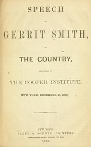 Cover of: Speech of Gerrit Smith: on the country