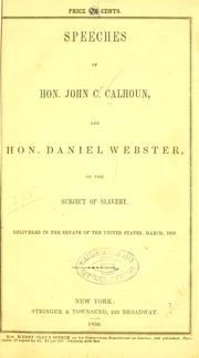 Speech of the Hon. Daniel Webster, in the Senate of the United States, on the subject of slavery by Daniel Webster