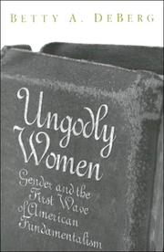 Cover of: Ungodly women by Betty A. DeBerg