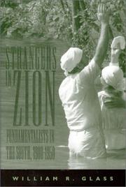 Cover of: Strangers in Zion: Fundamentalists in the South 1900-1950