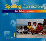 Cover of: Spelling connections: words into language