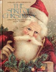 Cover of: The Spirit of Christmas: creative holiday ideas, book three