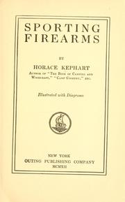 Cover of: Sporting firearms | Kephart, Horace