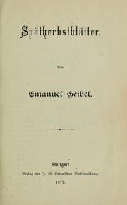 Cover of: Spätherbstblätter by Geibel, Emanuel