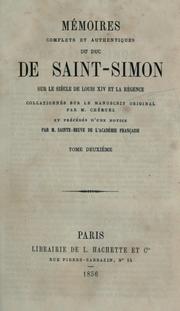Cover of Mémoires complets et authentiques du duc de Saint-Simon, sur le siècle de Louis XIV et la Régence