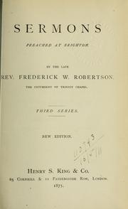 Cover of: Sermons preached at Brighton by Frederick William Robertson