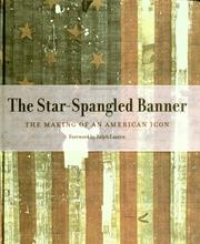 Cover of: The Star-Spangled Banner: the making of an American icon