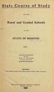 Cover of: State course of study for the rural and graded schools in the state of Missouri, 1913