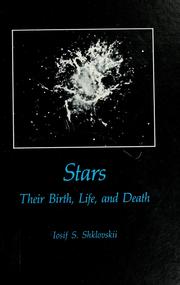 Cover of: Stars, their birth, life, and death
