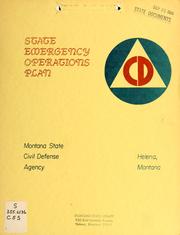 Cover of: State emergency operations plan. by Montana. Civil Defense Agency