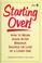 Cover of: Starting over!