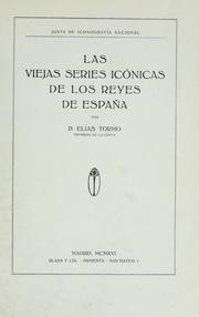 Cover of: Las viejas series icónicas de los reyes de España by Elías Tormo y Monzó