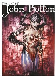 Cover of: The Art of John Bolton by John Bolton, Na, John Bolton