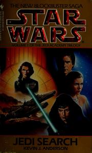 Cover of: Star Wars: Jedi Search: The Jedi Academy Trilogy - Volume 1