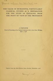 Cover of: The value of humanistic studies by Classical Conference (1910 Ann Arbor, Mich.)