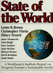 Cover of: State of the world, 1997: a Worldwatch Institute report on progress toward a sustainable society