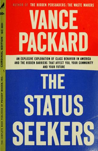 The status seekers by Vance Packard