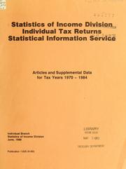 Statistics of income division, individual tax returns statistical information service by United States. Internal Revenue Service.