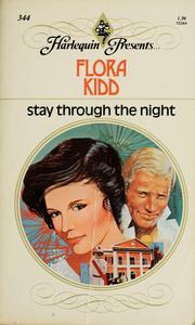 Cover of: Stay through the night by Flora Kidd
