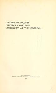 Cover of: Statue of Colonel Thomas Knowlton: ceremonies at the unveiling. by Patrick Henry Woodward