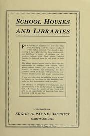 Cover of: School houses and libraries ... | Edgar Alwin Payne