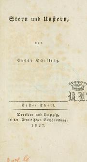 Cover of: Stern und Unstern by Gustav Schilling