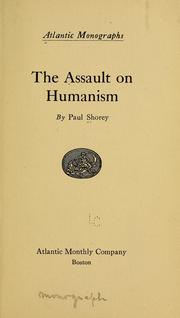 Cover of: The assault on humanism by Paul Shorey