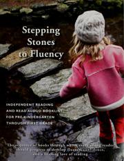 Cover of: Stepping stones to fluency: independent reading and read aloud booklist for pre-kindergarten through first grade