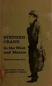 Cover of: Stephen Crane in the West and Mexico.