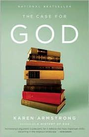 Cover of: The Case for God by Karen Armstrong, Karen Armstrong