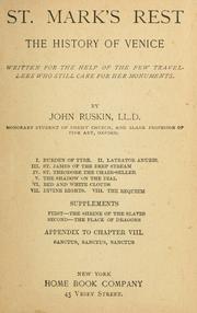 Cover of: St. Mark's rest, the history of Venice. by John Ruskin