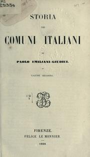 Cover of: Storia dei comuni italiani. by Paolo Emiliani-Giudici