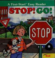 Stop! Go! by Lillian Cohen